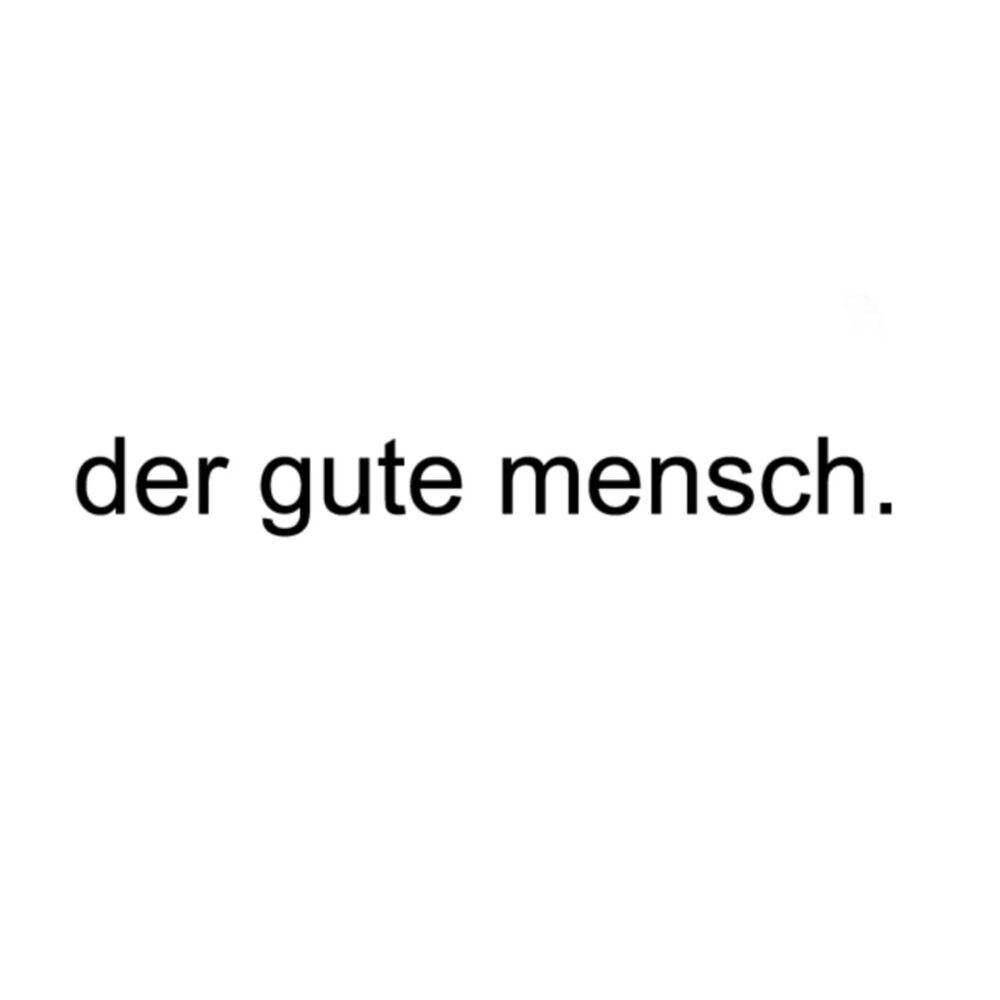 Picture of Der gute mensch