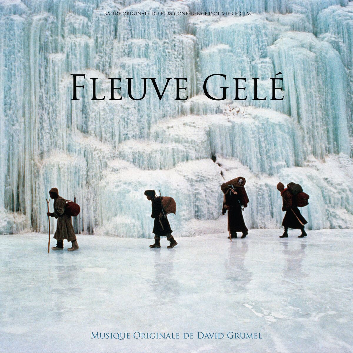 Album cover of Fleuve gelé (Original Motion Picture Soundtrack)