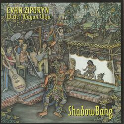 Cover of Evan Ziporyn: ShadowBang