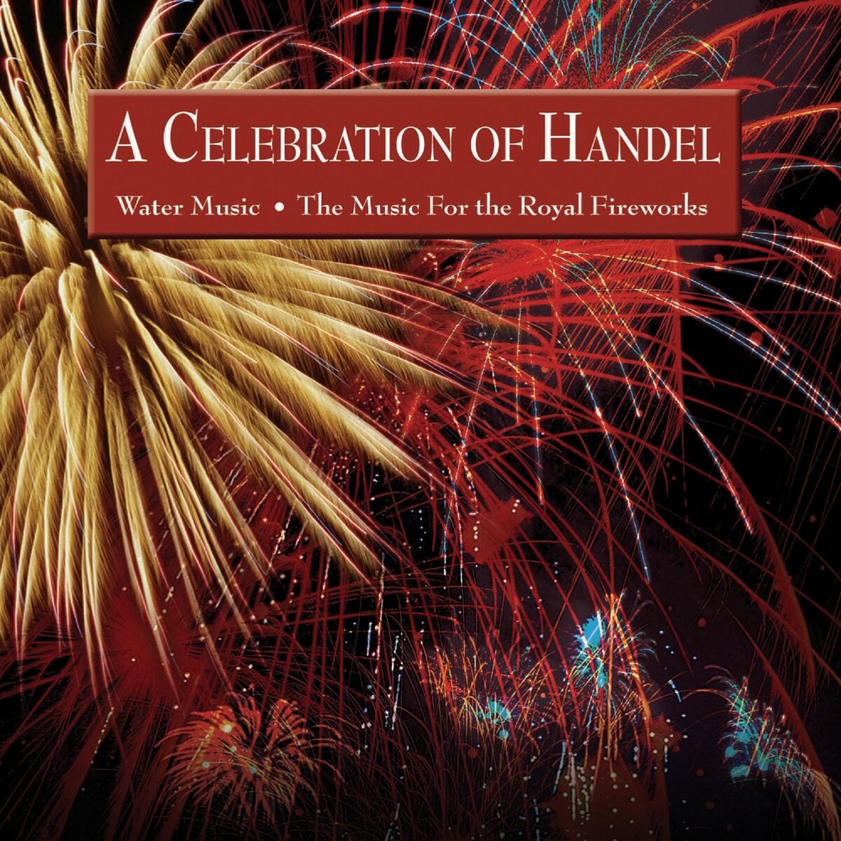 Album cover of Royal Fireworks Overture
