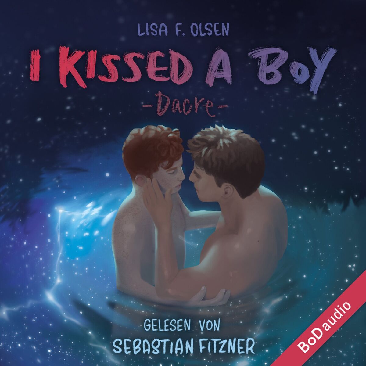 Album cover of Kapitel 1 - I kissed a boy - Dacre