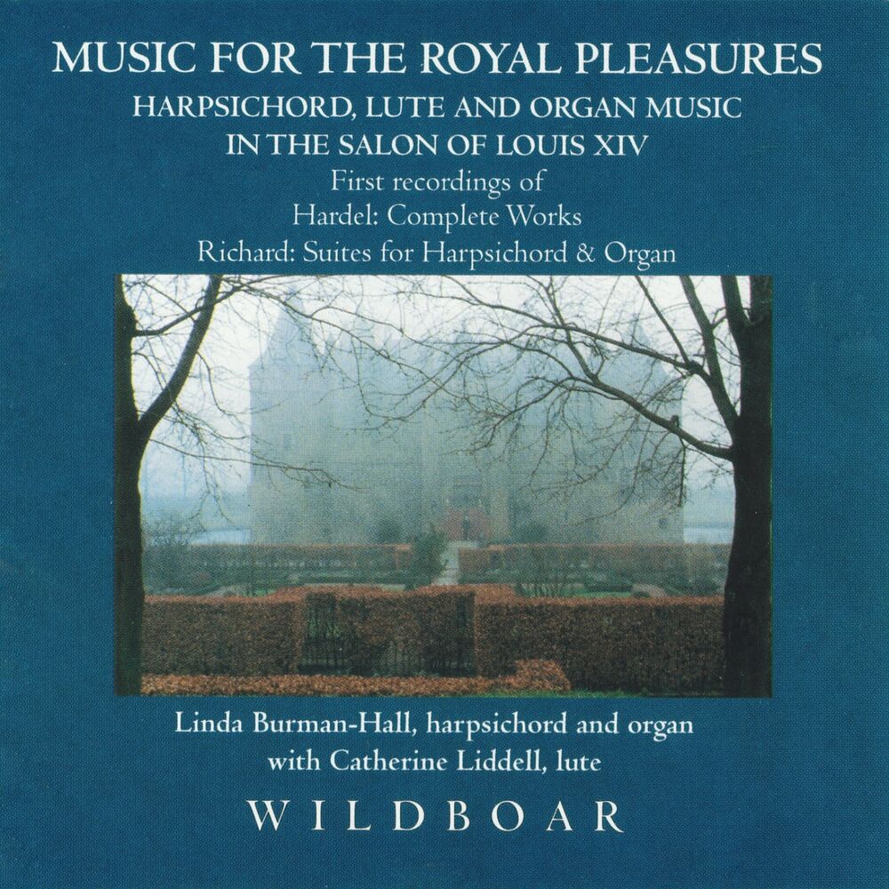 Picture of Music for the Royal Pleasures: Harpsichord, Lute & Organ Music in the Salon of Louis XIV
