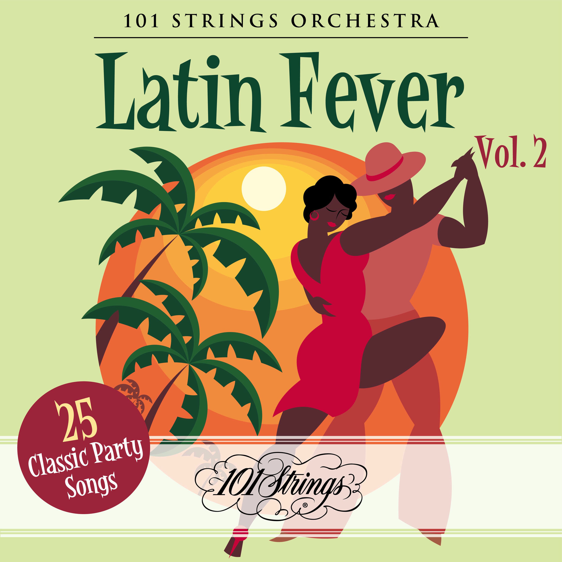Album cover of Latin Fever: 25 Classic Party Songs, Vol. 2