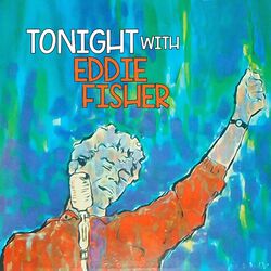 Cover of Tonight with Eddie Fisher