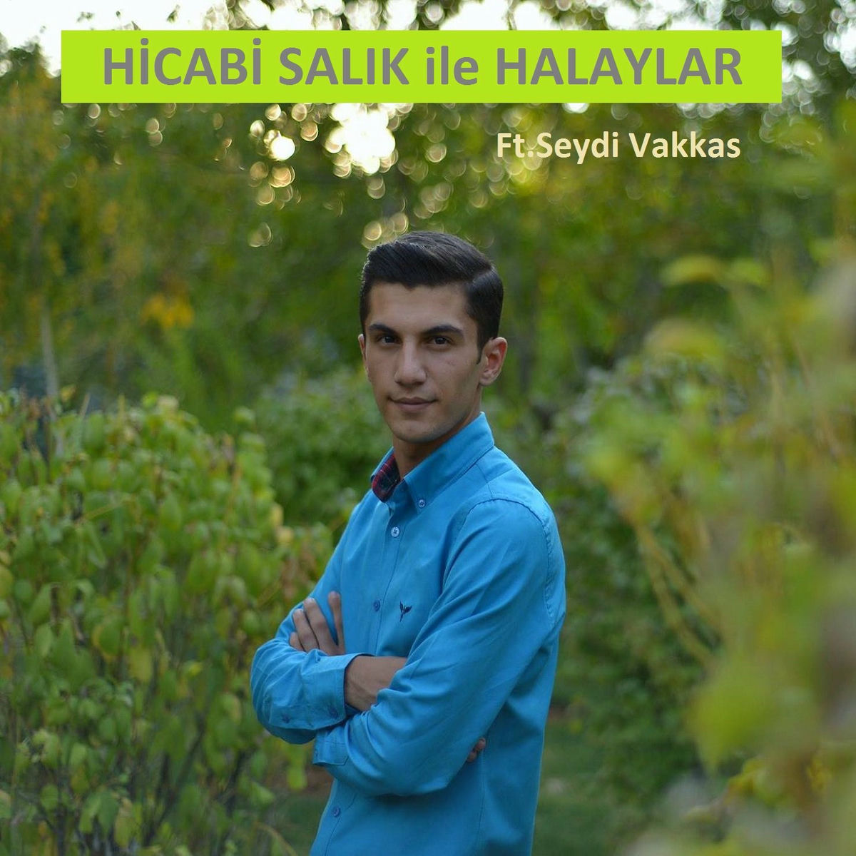 Album cover of Hicabi Salık ile Halaylar