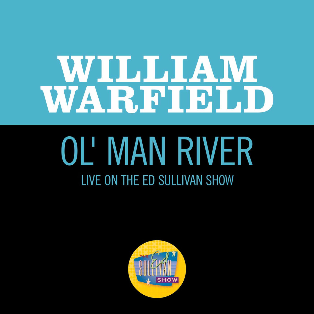 Album cover of Ol' Man River (Live On The Ed Sullivan Show, June 24, 1951)