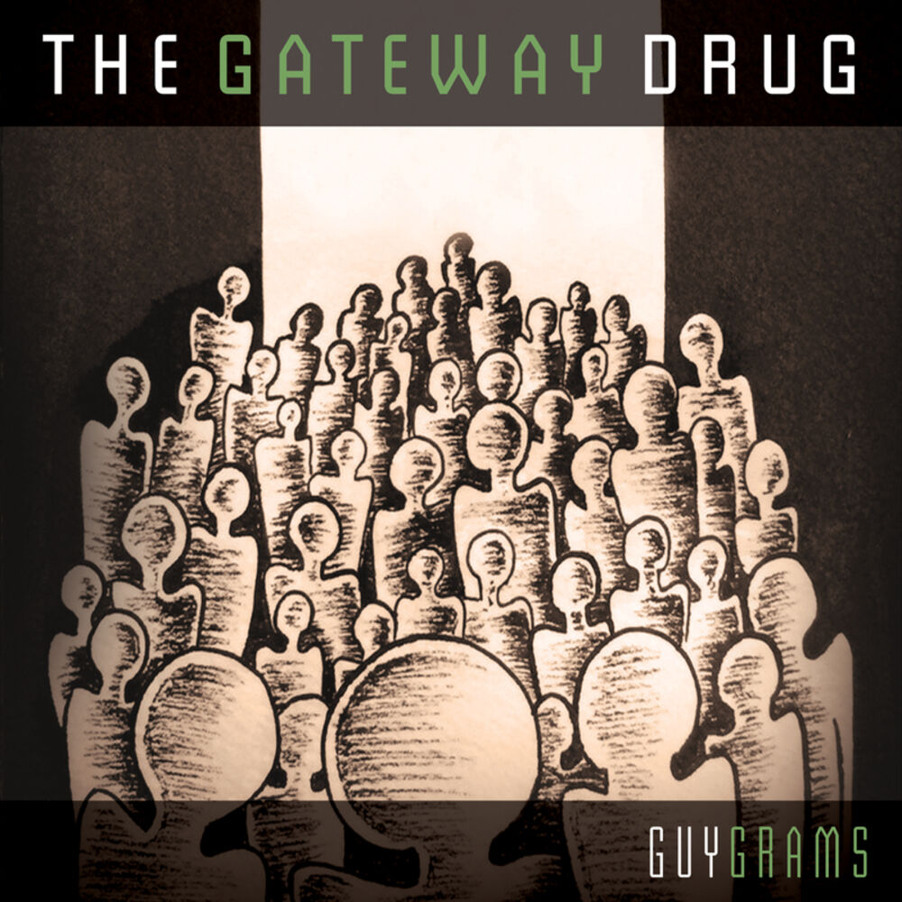 Picture of The Gateway Drug
