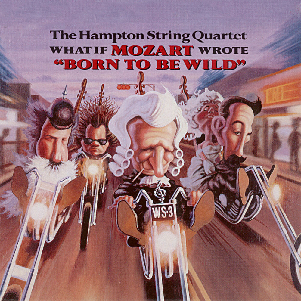 Picture of What If Mozart Wrote "Born to Be Wild"