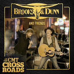 Cover of Brooks & Dunn and Friends - Live from CMT Crossroads