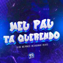 Cover of Meu Pau Ta Querendo
