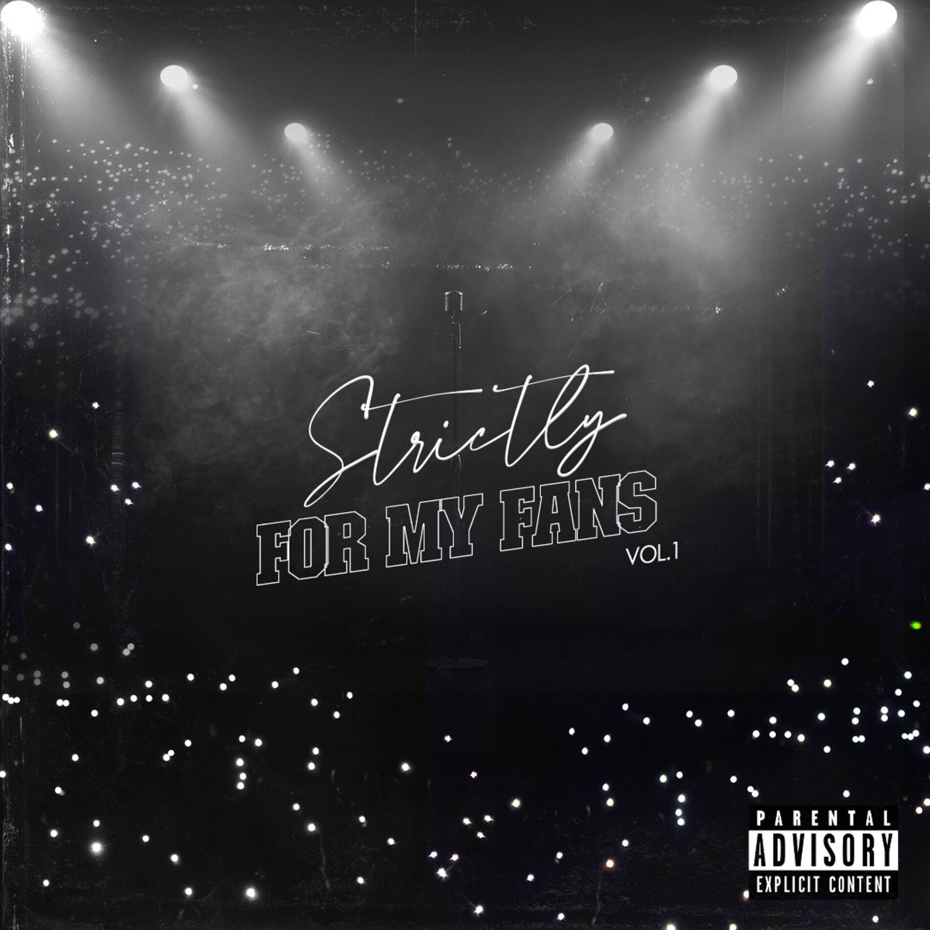 Album cover of Strictly For My Fans Vol. 1