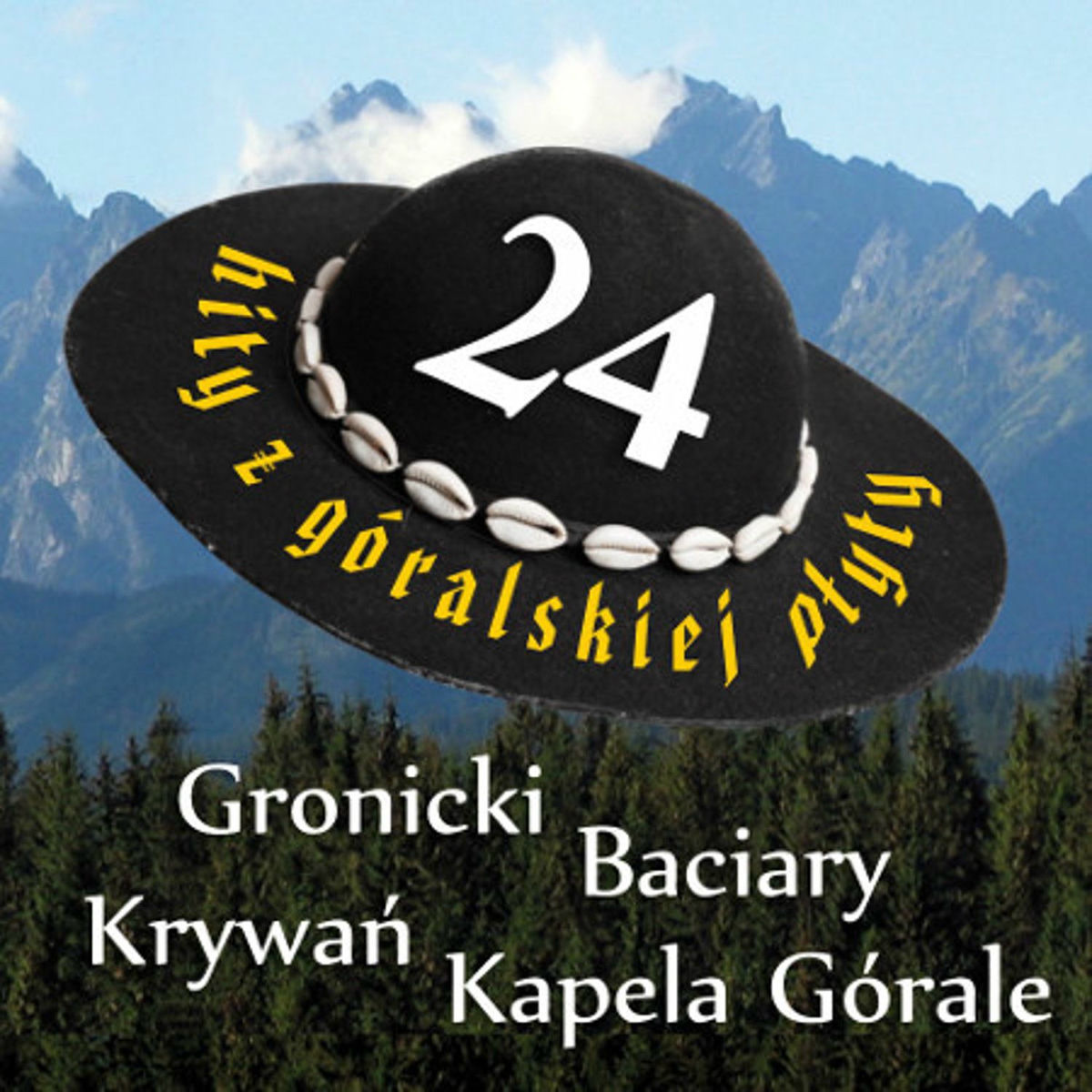 Album cover of 24 Hity z Góralskiej Płyty