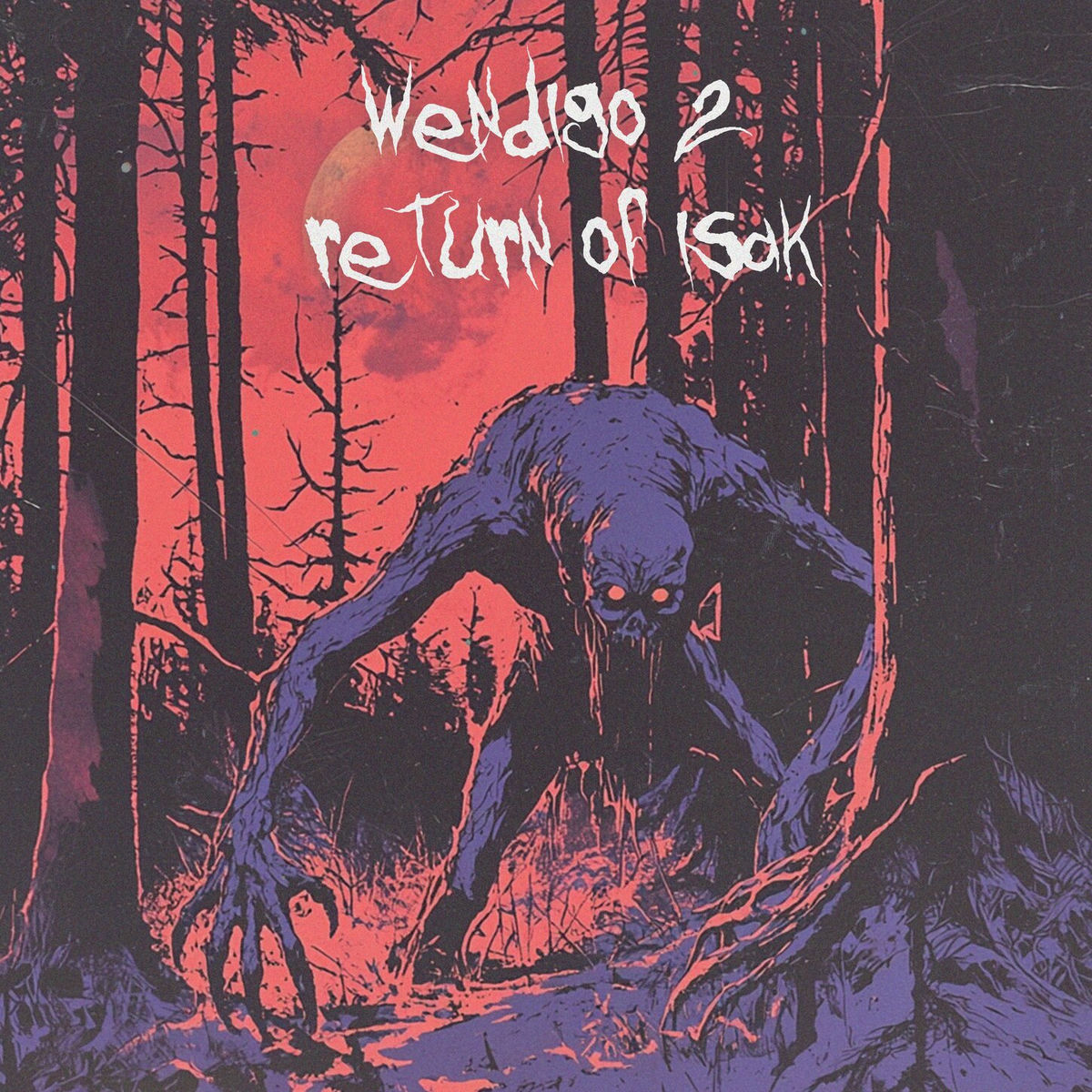 Album cover of WENDIGO 2: RETURN OF ISAK