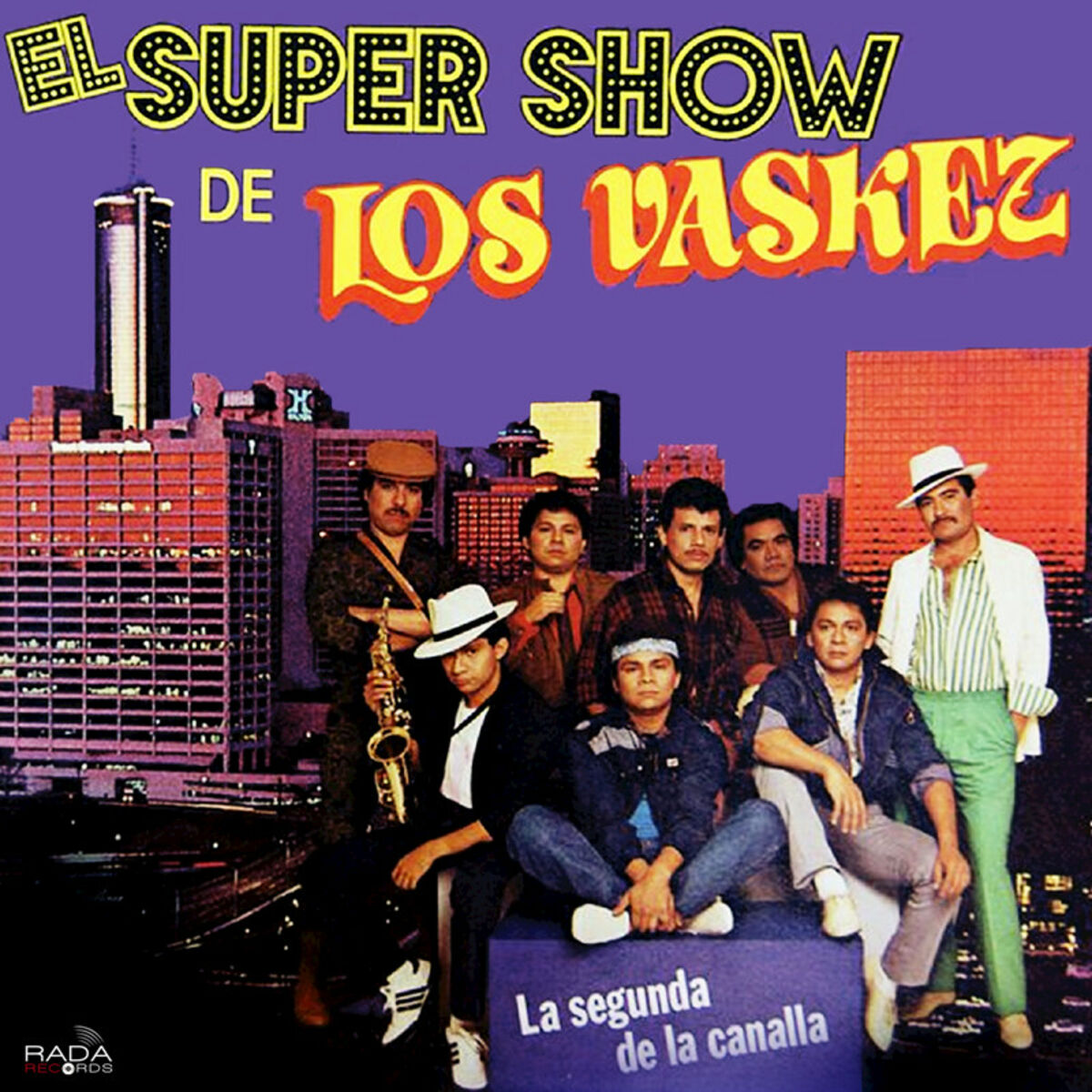 Album cover of La Segunda De La Canalla