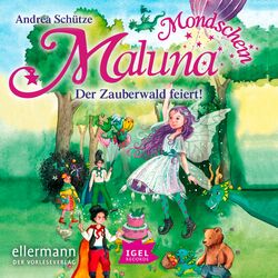 Cover of Maluna Mondschein. Der Zauberwald feiert