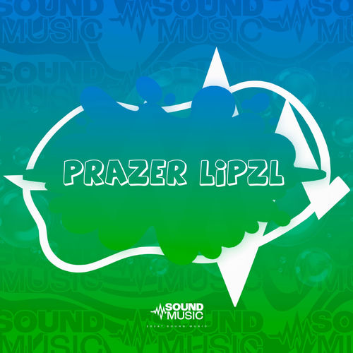 PRAZER LIPZL
