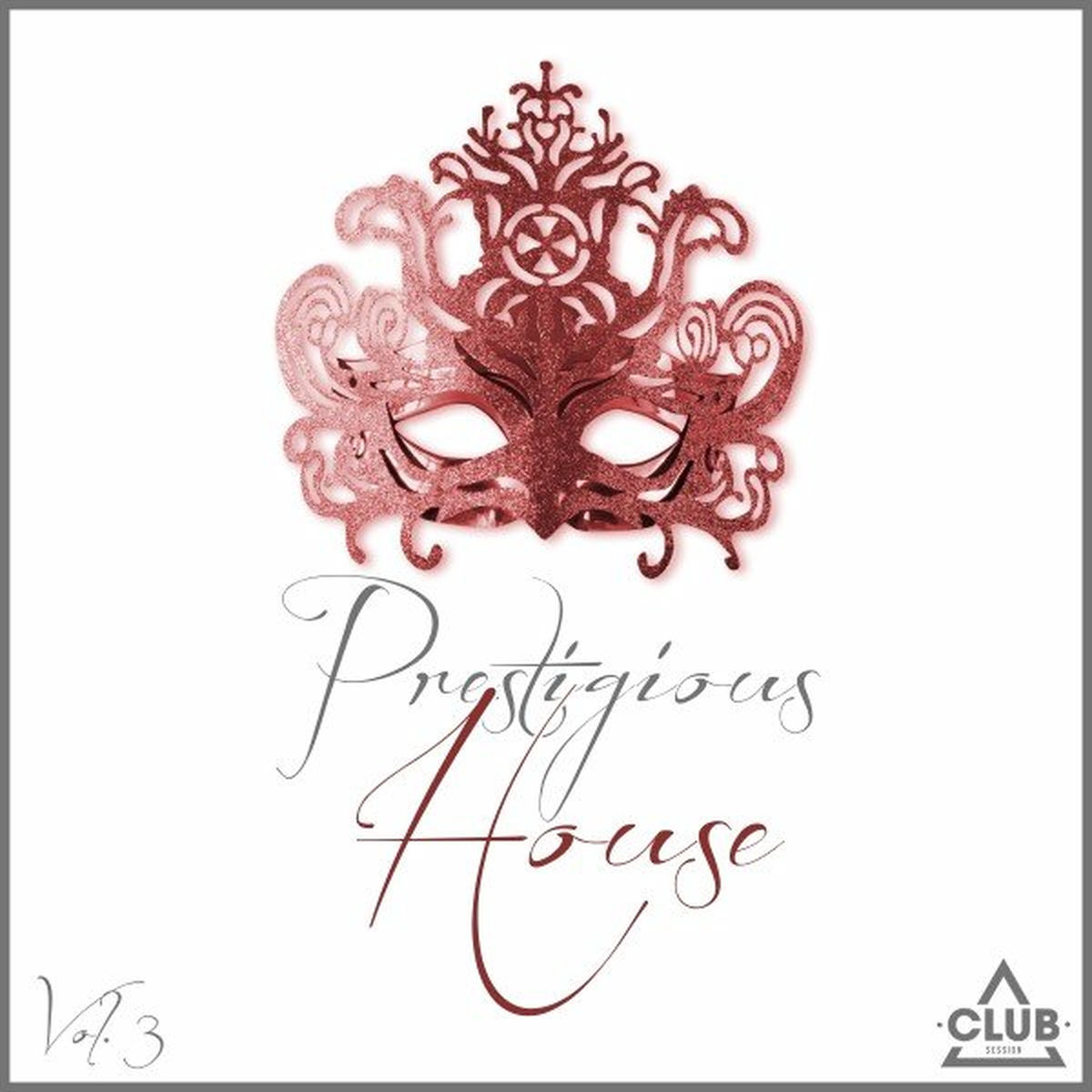 Album cover of Prestigious House, Vol. 3