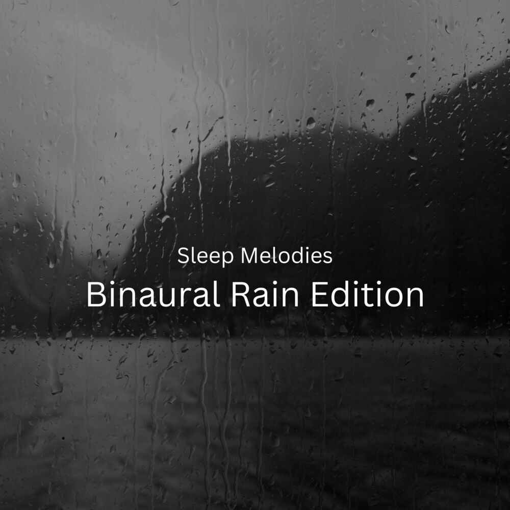 Picture of Sleep Melodies: Binaural Rain Edition