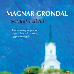 Cover of Songar i utval – Hommage à Magnar Grøndal