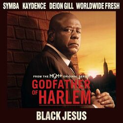 Cover of Black Jesus (feat. Symba, Kaydence, Deion Gill & WorldWide Fresh)