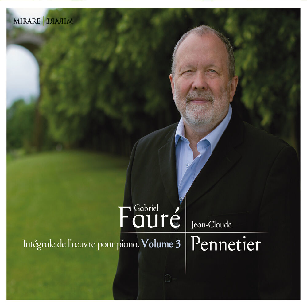 Picture of Fauré: Intégrale de l’oeuvre pour piano, Vol 3