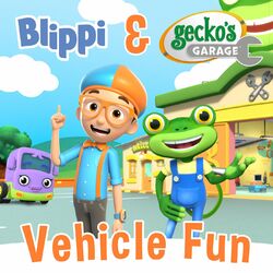Cover of Blippi & Gecko's Garage Vehicle Fun