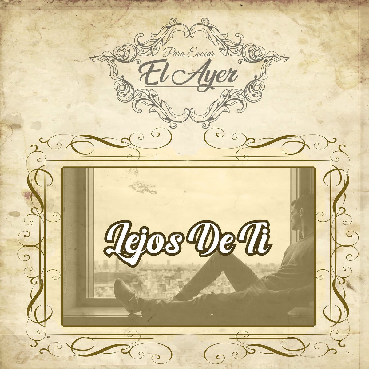 Album cover of Para Evocar El Ayer/Lejos De Ti