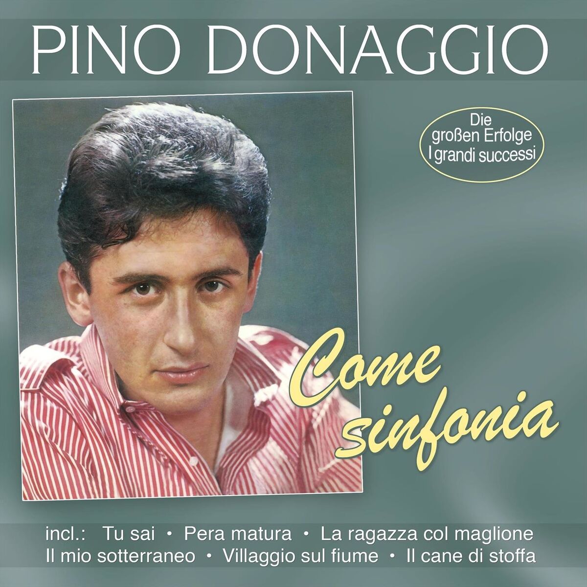 Album cover of Come sinfonia - I grandi successi
