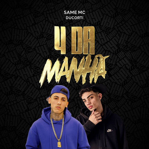 4 da Manhã