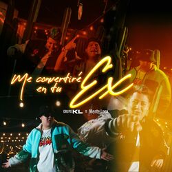 Cover of Me Convertire En Tu Ex (Cumbia Belicona)