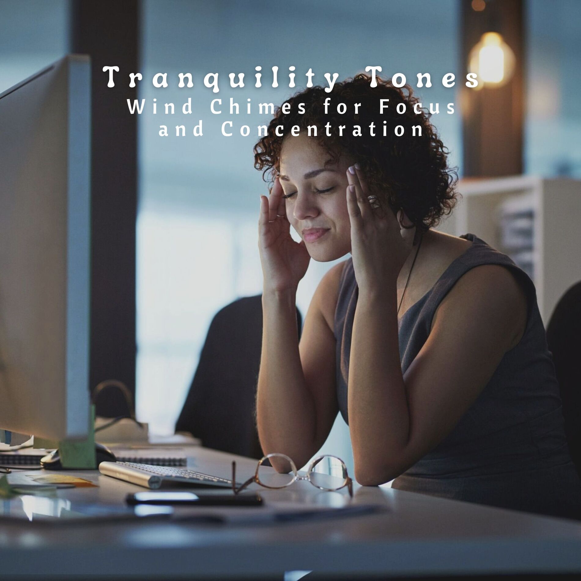 Album cover of Tranquility Tones: Wind Chimes for Focus and Concentration