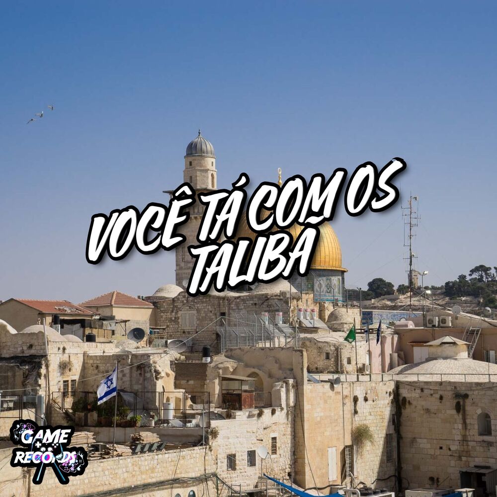Picture of Você Tá Com Os Talibã
