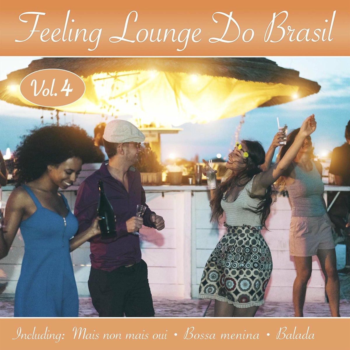 Album cover of Feeling Lounge Do Brasil, Vol. 4