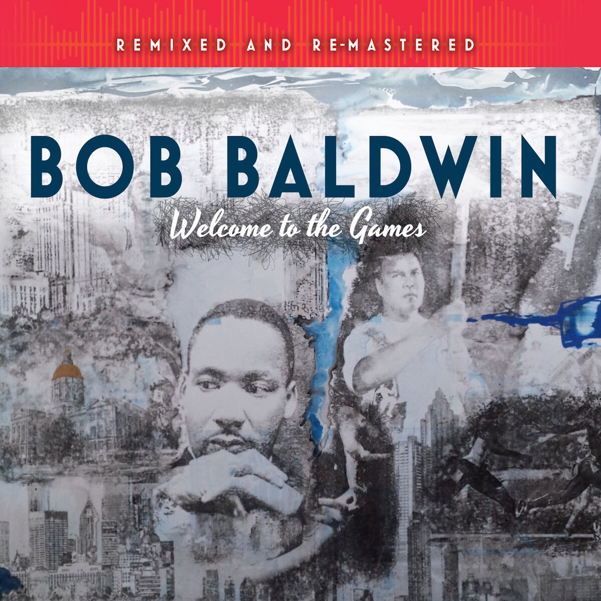 Album cover of Welcome to the Games (Remixed and Remastered) bonus version