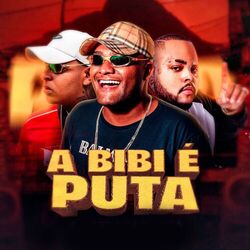 Cover of A Bibi é Puta