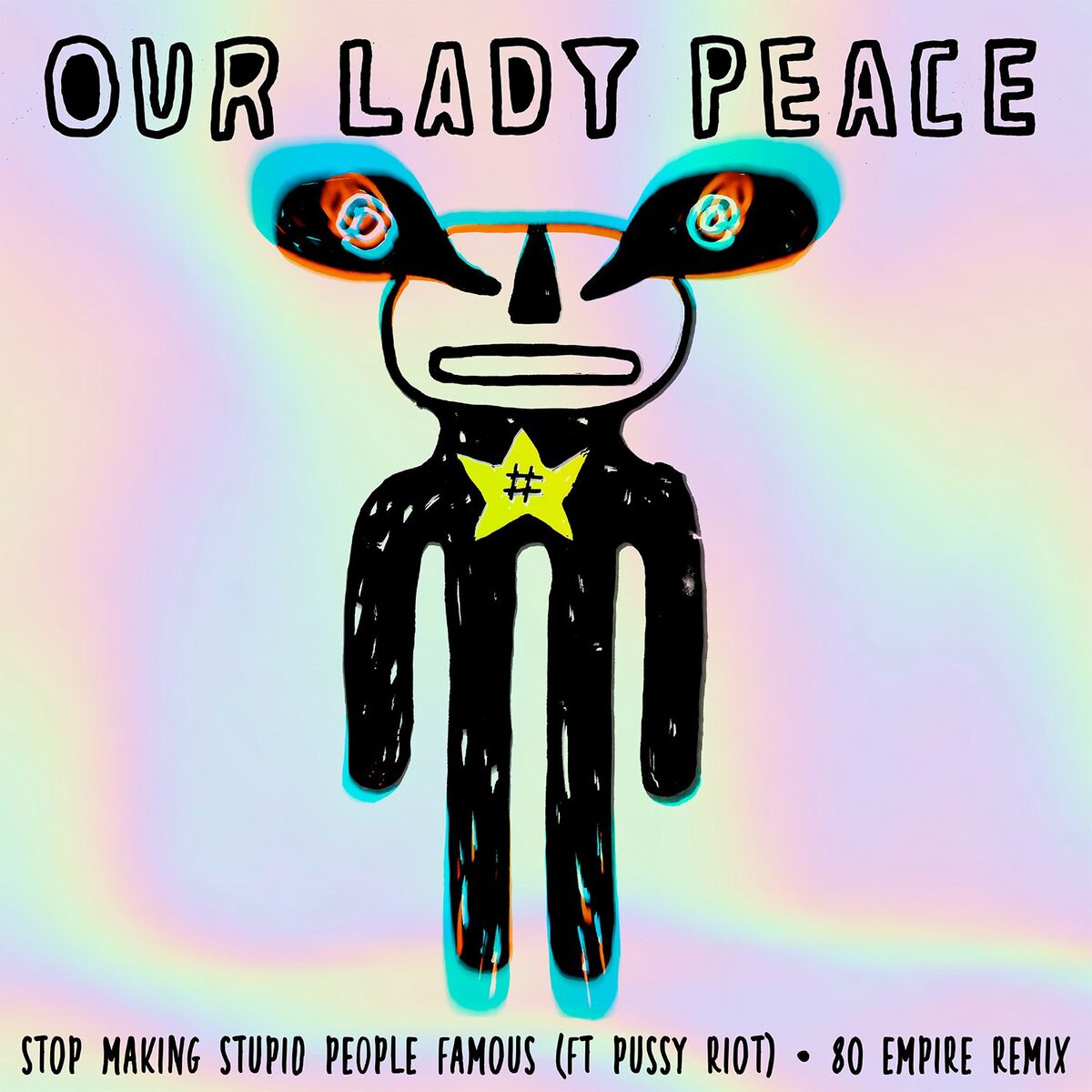 Album cover of Stop Making Stupid People Famous (feat. Pussy Riot) (80 Empire Remix)