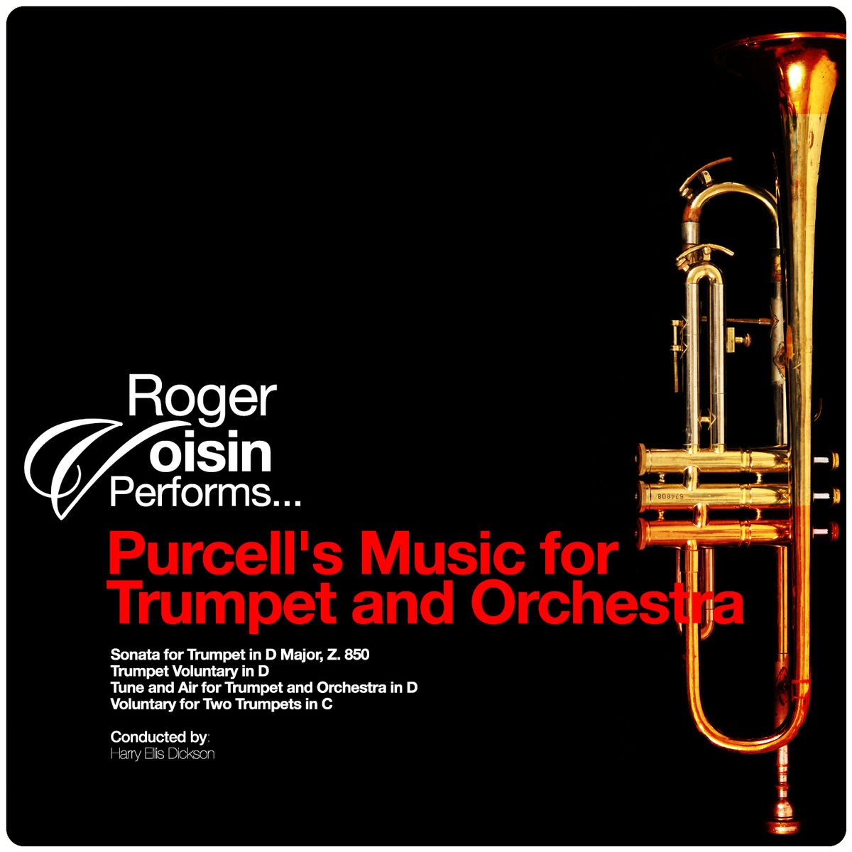 Album cover of Roger Voisin Performs... Purcell's Music for Trumpet and Orchestra