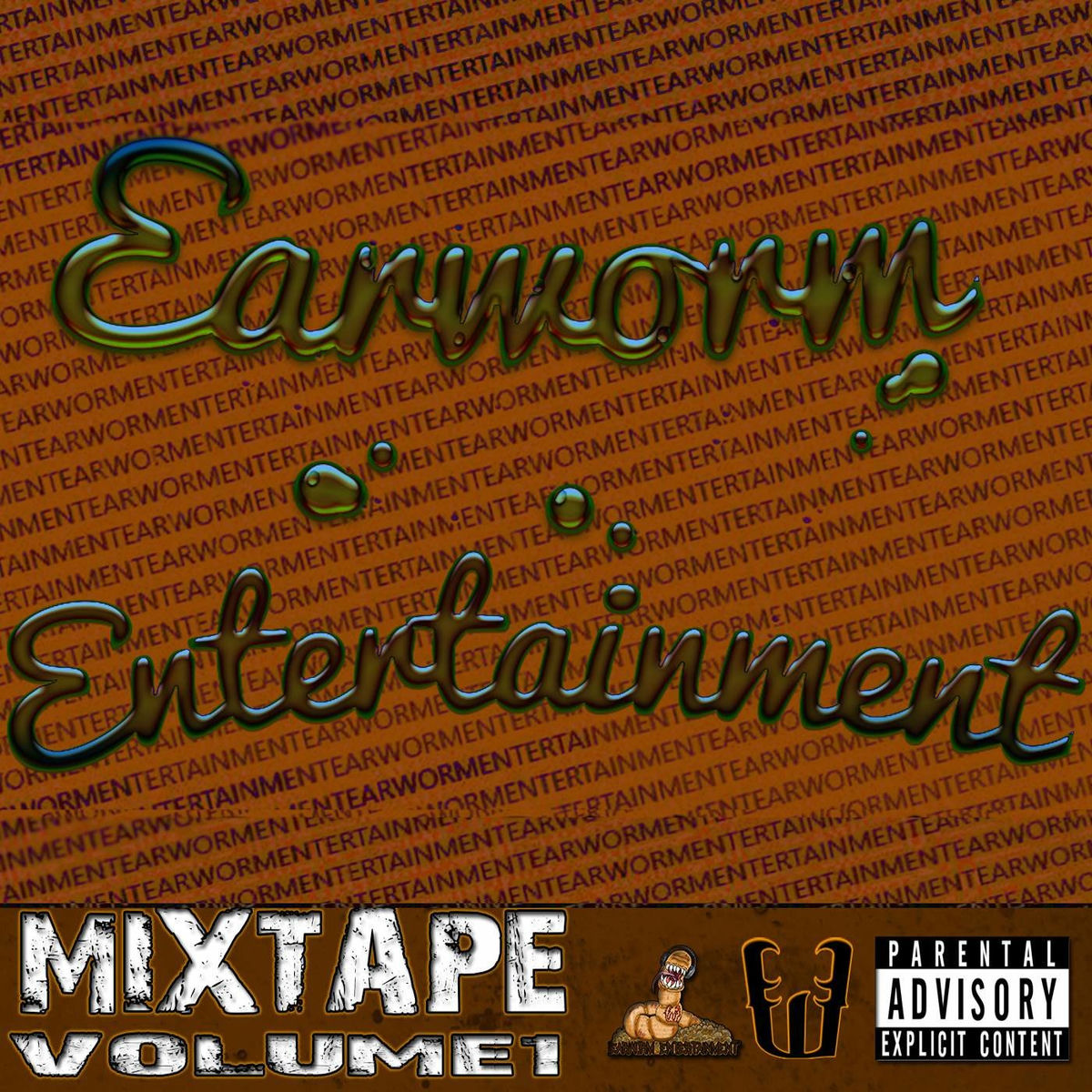 Album cover of Earworm Entertainment Mixtape, Vol. 1