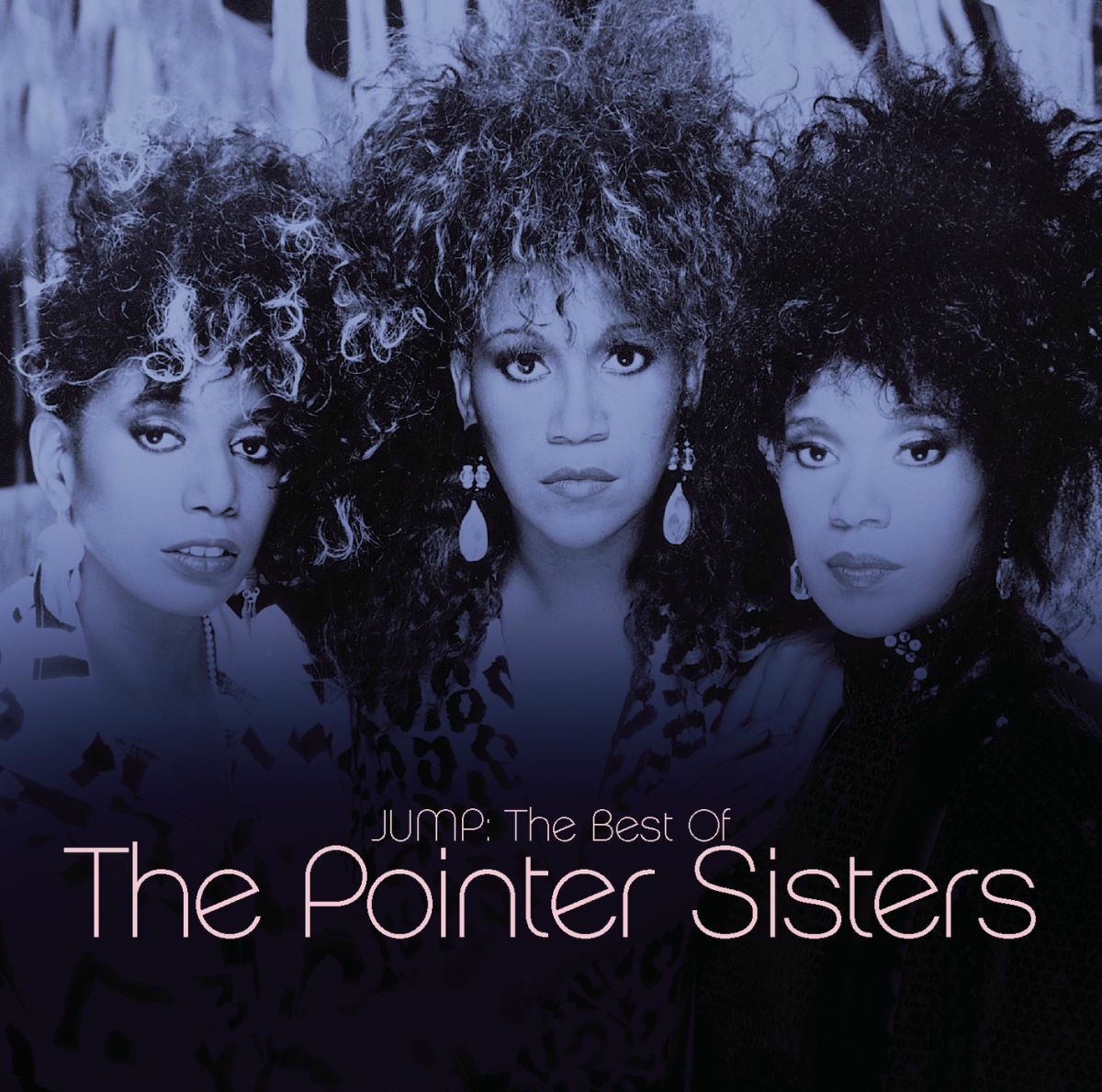 The Pointer Sisters - Jump: The Best Of | Deezer