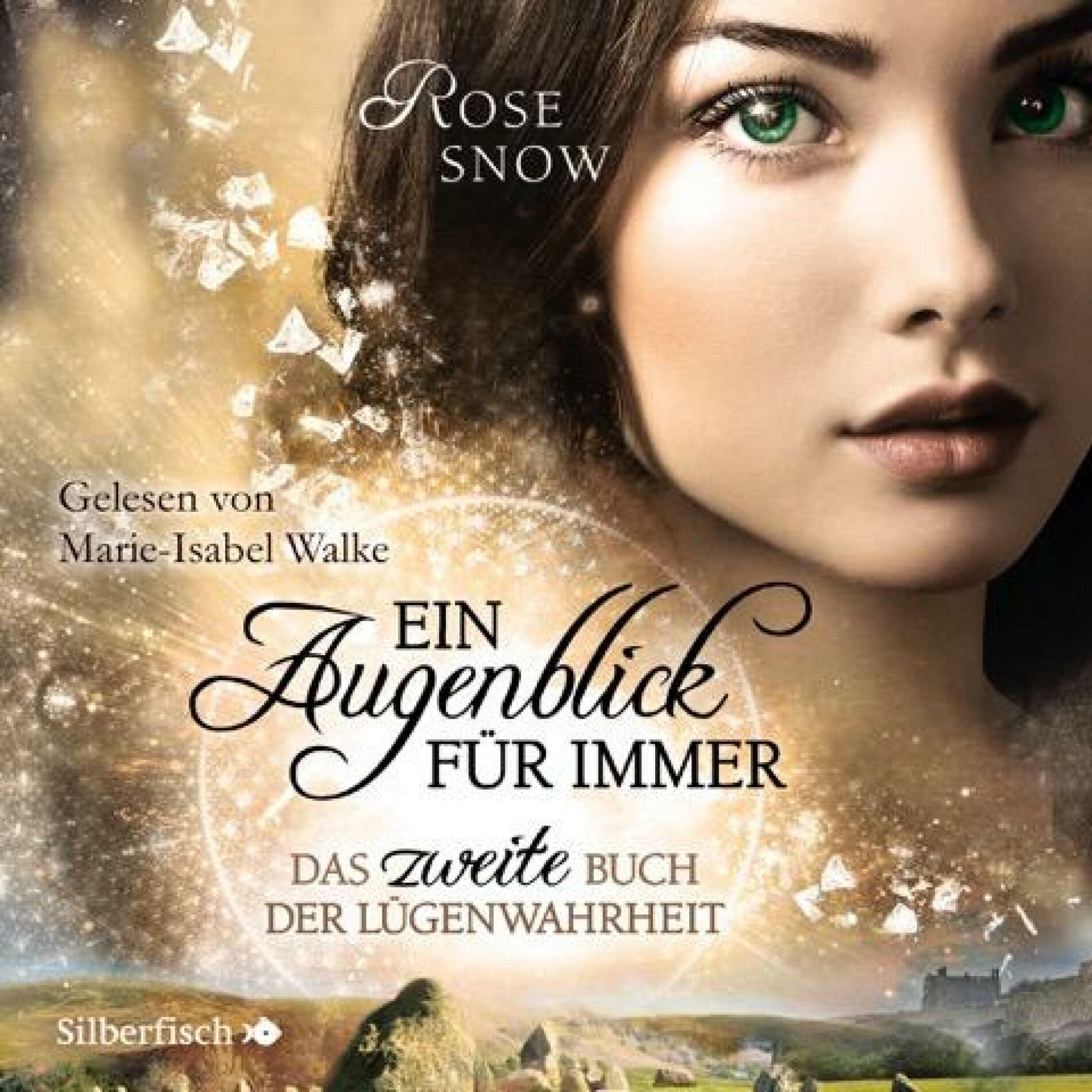 Album cover of Ein Augenblick für immer. Das zweite Buch der Lügenwahrheit (Die Bücher der Lügenwahrheit 2)