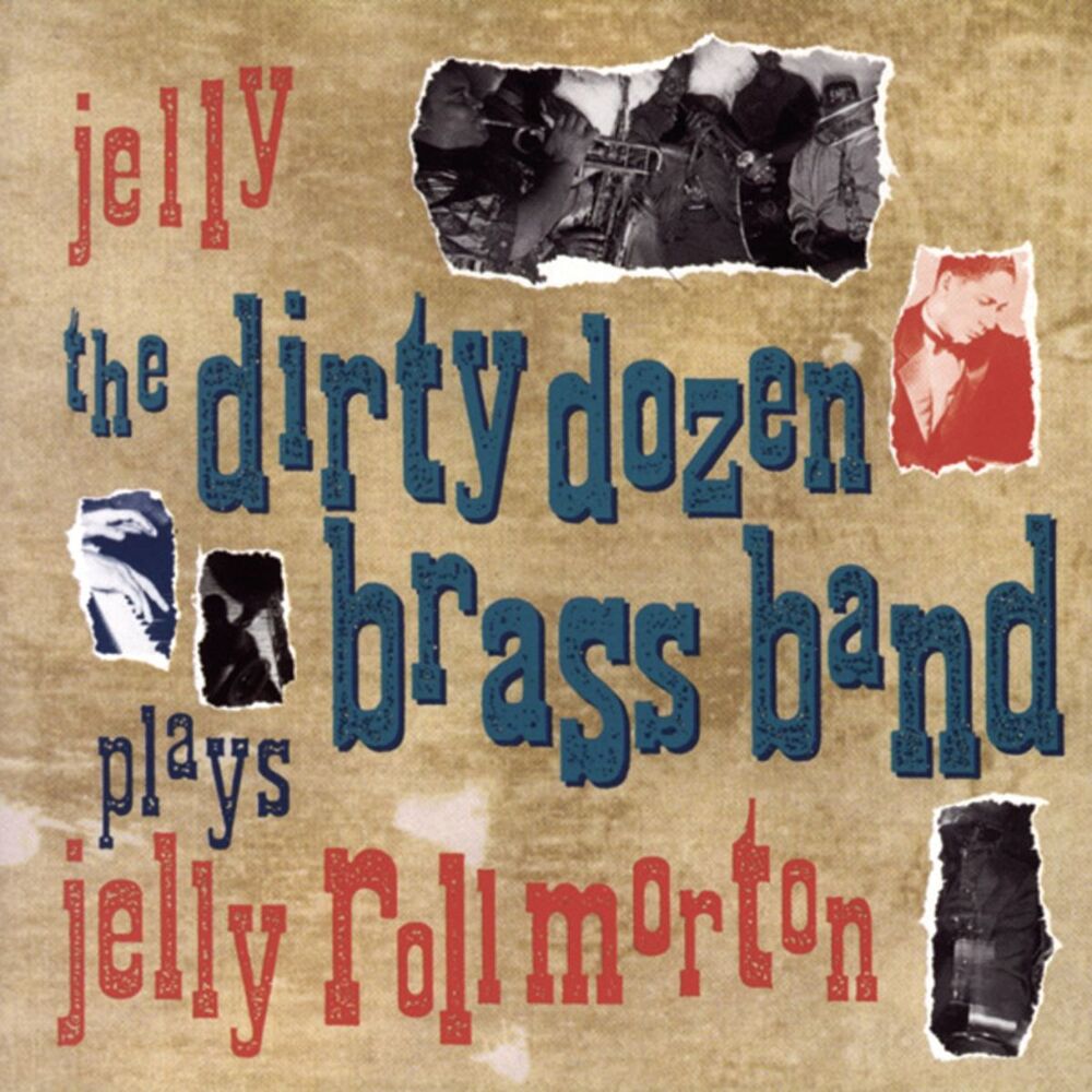 Picture of Jelly (The Dirty Dozen Brass Band Plays Jelly Roll Morton)