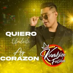 Cover of Quiero Olvidarte / Ay Corazón
