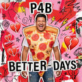 BETTER DAYS