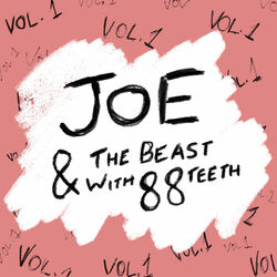 Cover of Joe & the Beast with 88 Teeth, Vol. 1