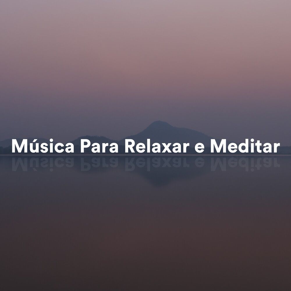 Picture of Música para Relaxar e Meditar