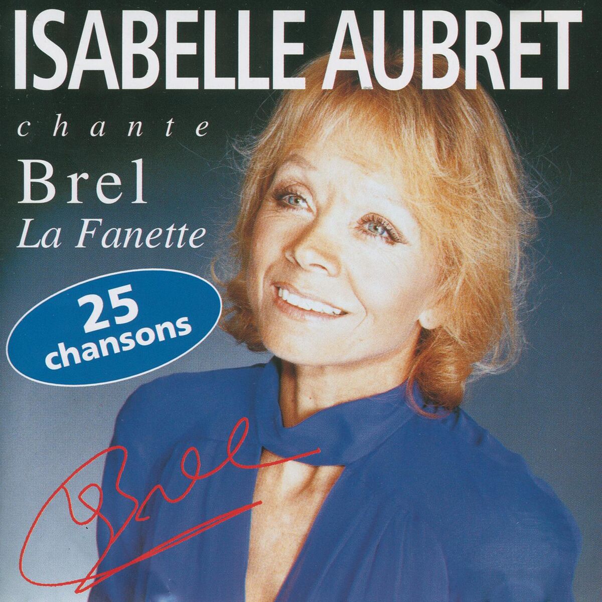 Album cover of Isabelle Aubret chante Brel (la Fanette)