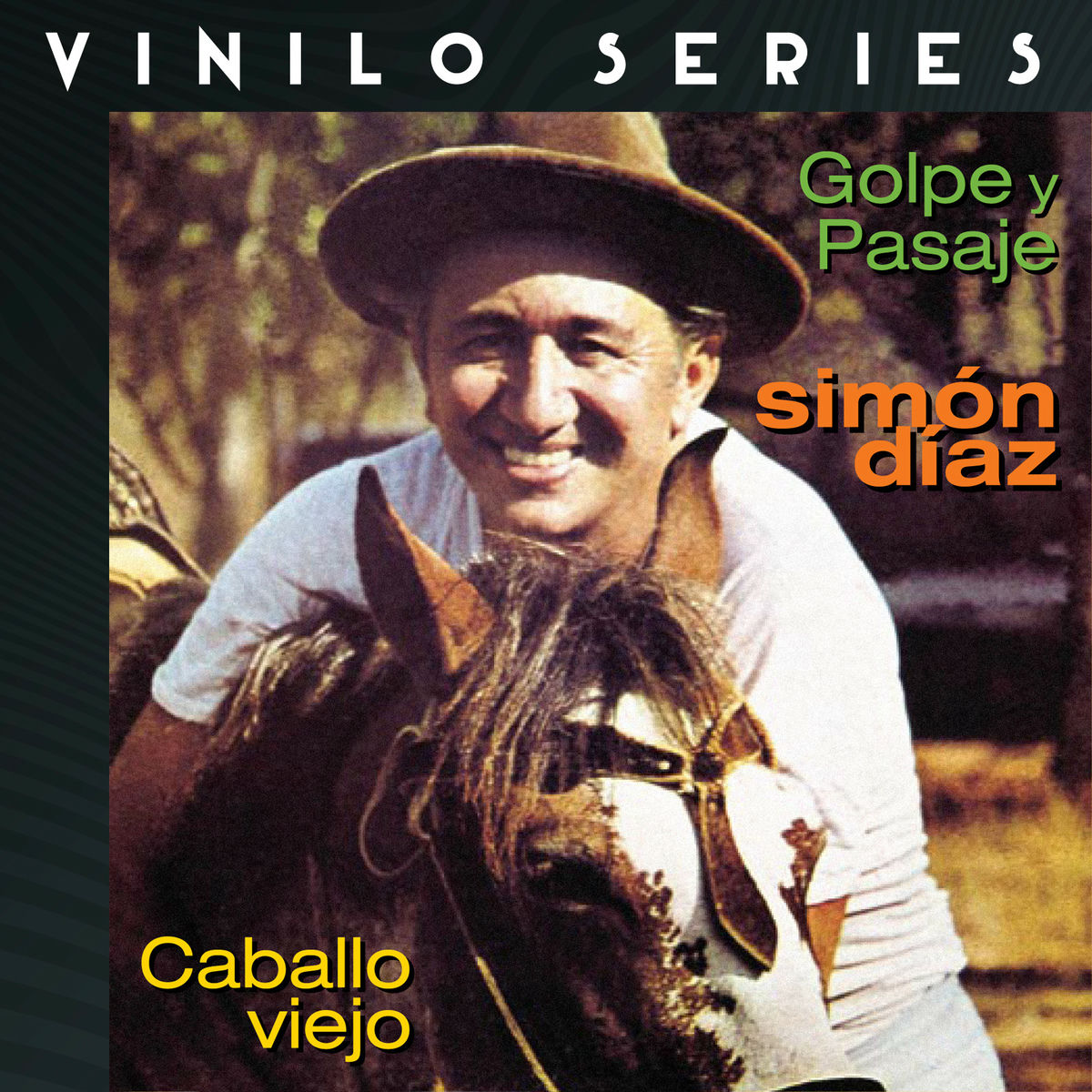 Album cover of Vinilo Series: Caballo Viejo / Golpe y Pasaje