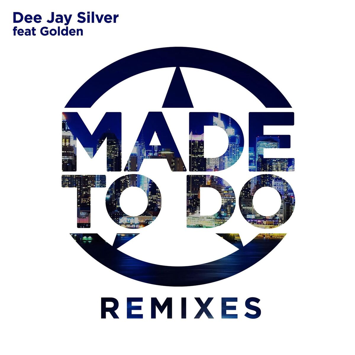 Album cover of Made to Do Remixes (feat. Golden)