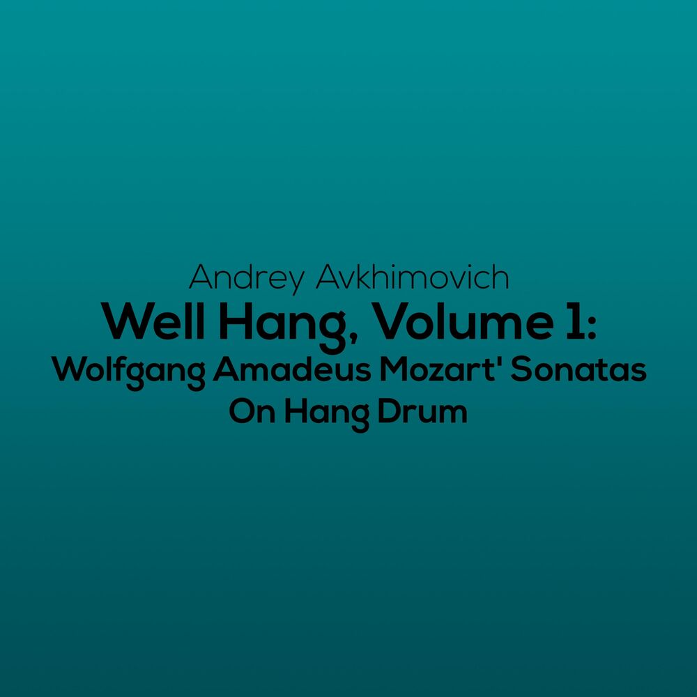 Picture of Well Hang, Volume 1: Wolfgang Amadeus Mozart' Sonatas