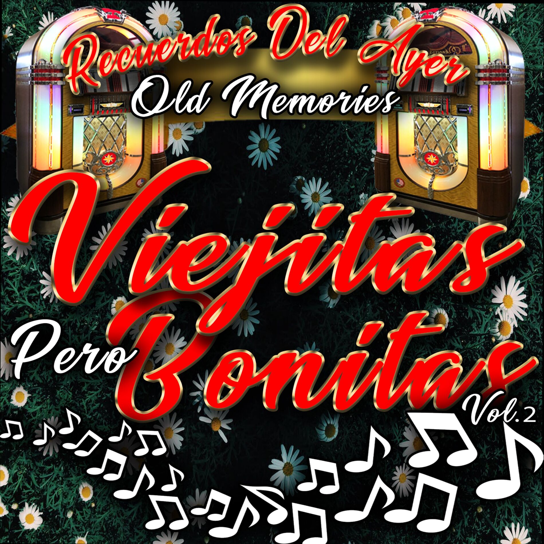 Album cover of Recuerdos del Ayer Old Memories Viejitas Pero Bonitas, Vol. 2